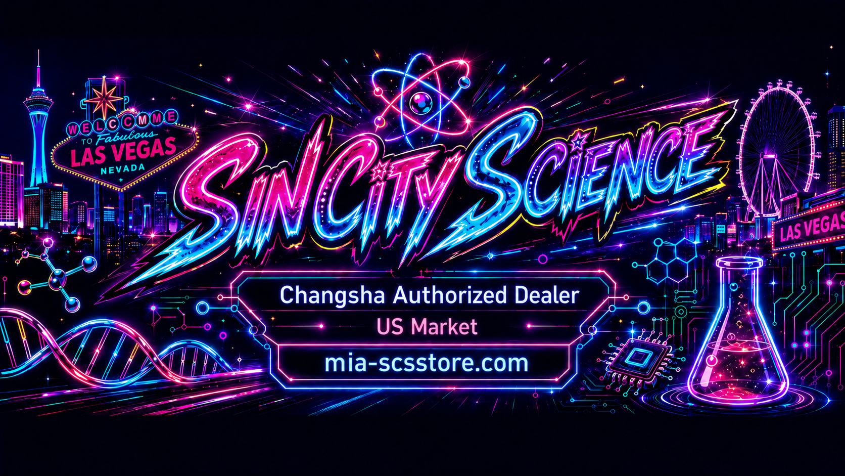 Sin City Science — Changsha Authorized Dealer, US Market